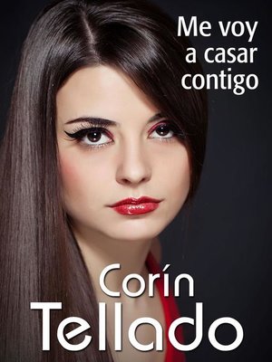 cover image of Me voy a casar contigo